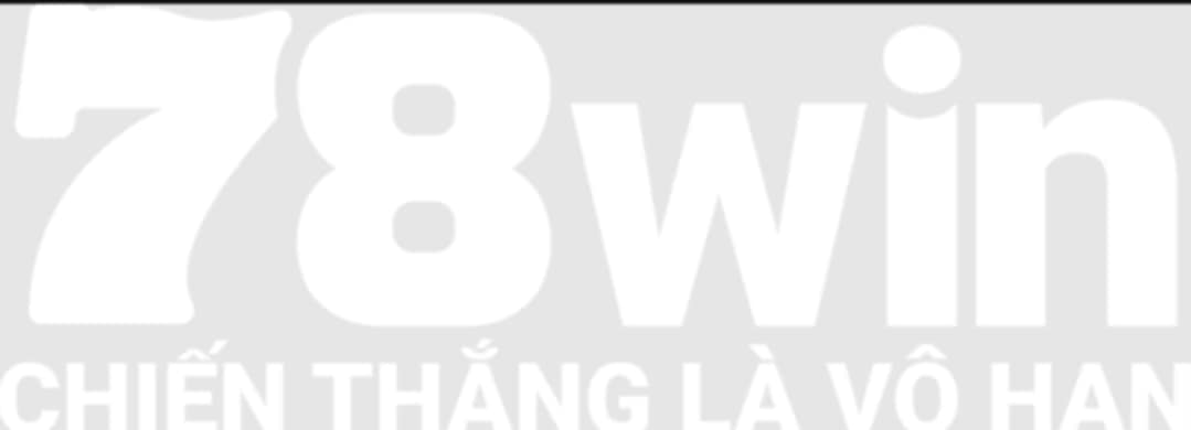 Khám phá Thế Giới Giải Trí Trực Tuyến Cùng Link 78win - Hướng Dẫn & Kinh Nghiệm Chơi